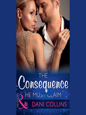 cover image of The Consequence He Must Claim